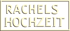 Rachels Hochzeit